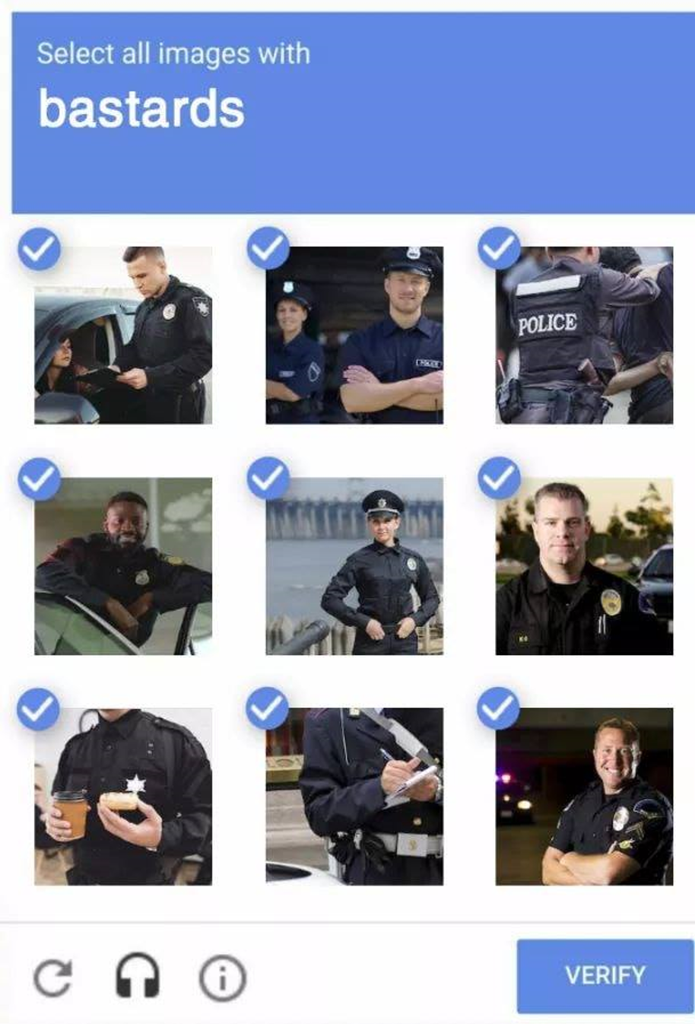 The image is in the form of a CAPTCHA verification. The instructions are to 'Select all images with bastards' and there are nine photos of people in police uniforms, each with a tick to indicate that they have been selected.